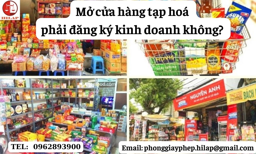 Mở cửa hàng tạp hoá phải đăng ký kinh doanh không.jpg